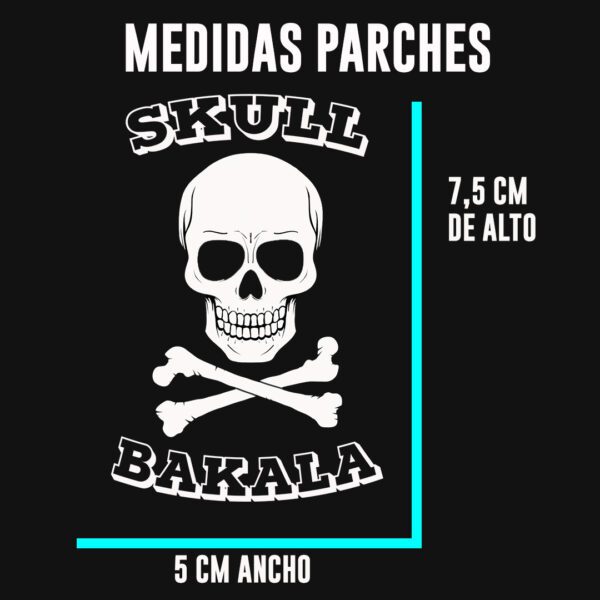 Parches skull bakala y Fuerza remember